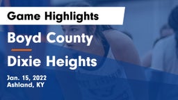 Boyd County  vs Dixie Heights  Game Highlights - Jan. 15, 2022