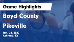 Boyd County  vs Pikeville  Game Highlights - Jan. 22, 2022