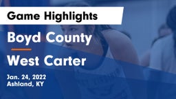 Boyd County  vs West Carter  Game Highlights - Jan. 24, 2022