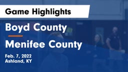 Boyd County  vs Menifee County Game Highlights - Feb. 7, 2022