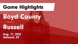 Boyd County  vs Russell  Game Highlights - Aug. 17, 2023