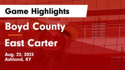Boyd County  vs East Carter  Game Highlights - Aug. 22, 2023