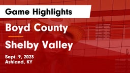 Boyd County  vs Shelby Valley  Game Highlights - Sept. 9, 2023