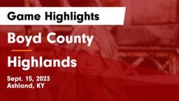 Boyd County  vs Highlands  Game Highlights - Sept. 15, 2023