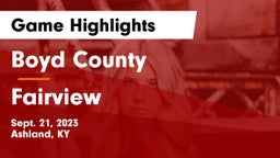 Boyd County  vs Fairview  Game Highlights - Sept. 21, 2023