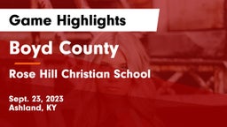 Boyd County  vs Rose Hill Christian School  Game Highlights - Sept. 23, 2023