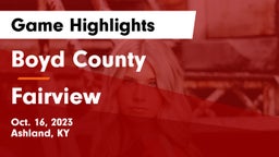 Boyd County  vs Fairview  Game Highlights - Oct. 16, 2023