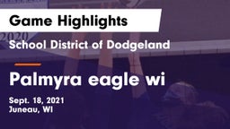 School District of Dodgeland vs Palmyra eagle wi Game Highlights - Sept. 18, 2021