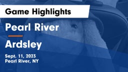 Pearl River  vs Ardsley  Game Highlights - Sept. 11, 2023
