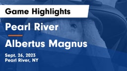 Pearl River  vs Albertus Magnus  Game Highlights - Sept. 26, 2023