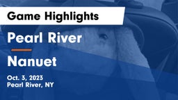 Pearl River  vs Nanuet  Game Highlights - Oct. 3, 2023