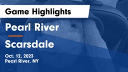 Pearl River  vs Scarsdale  Game Highlights - Oct. 12, 2023