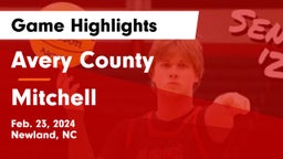 Avery County  vs Mitchell  Game Highlights - Feb. 23, 2024