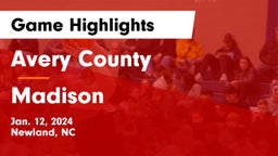 Avery County  vs Madison  Game Highlights - Jan. 12, 2024