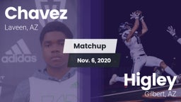 Matchup: Chavez  vs. Higley  2020
