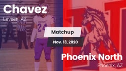 Matchup: Chavez  vs. Phoenix North  2020