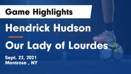 Hendrick Hudson  vs Our Lady of Lourdes  Game Highlights - Sept. 22, 2021