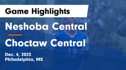 Neshoba Central  vs Choctaw Central  Game Highlights - Dec. 4, 2023
