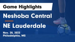 Neshoba Central  vs NE Lauderdale Game Highlights - Nov. 28, 2023