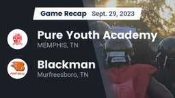 Recap: Pure Youth Academy vs. Blackman  2023