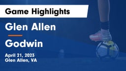 Glen Allen  vs Godwin  Game Highlights - April 21, 2023