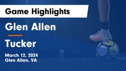 Glen Allen  vs Tucker  Game Highlights - March 12, 2024