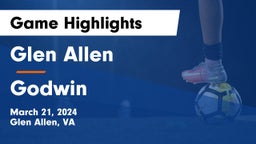 Glen Allen  vs Godwin  Game Highlights - March 21, 2024