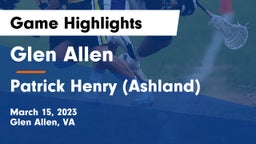 Glen Allen  vs Patrick Henry  (Ashland) Game Highlights - March 15, 2023