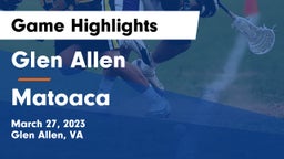 Glen Allen  vs Matoaca Game Highlights - March 27, 2023
