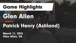 Glen Allen  vs Patrick Henry (Ashland) Game Highlights - March 11, 2024