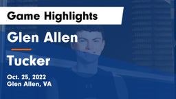 Glen Allen  vs Tucker  Game Highlights - Oct. 25, 2022