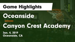 Oceanside  vs Canyon Crest Academy Game Highlights - Jan. 4, 2019