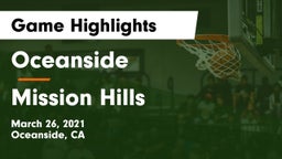 Oceanside  vs Mission Hills  Game Highlights - March 26, 2021