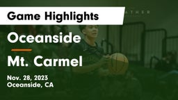 Oceanside  vs Mt. Carmel  Game Highlights - Nov. 28, 2023