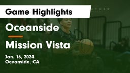 Oceanside  vs Mission Vista  Game Highlights - Jan. 16, 2024