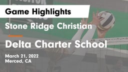 Stone Ridge Christian  vs Delta Charter School Game Highlights - March 21, 2022