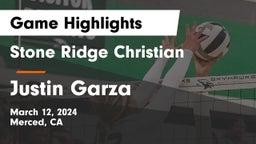 Stone Ridge Christian  vs Justin Garza Game Highlights - March 12, 2024