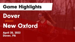 Dover  vs New Oxford  Game Highlights - April 20, 2022