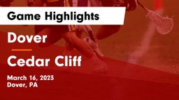 Dover  vs Cedar Cliff  Game Highlights - March 16, 2023