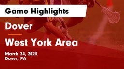 Dover  vs West York Area  Game Highlights - March 24, 2023