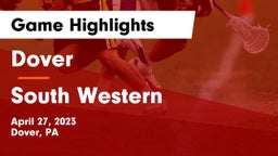Dover  vs South Western  Game Highlights - April 27, 2023