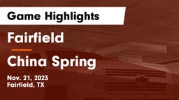 Fairfield  vs China Spring  Game Highlights - Nov. 21, 2023