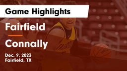 Fairfield  vs Connally  Game Highlights - Dec. 9, 2023