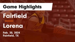 Fairfield  vs Lorena  Game Highlights - Feb. 20, 2024