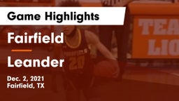 Fairfield  vs Leander  Game Highlights - Dec. 2, 2021