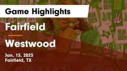 Fairfield  vs Westwood  Game Highlights - Jan. 13, 2023