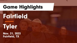 Fairfield  vs Tyler  Game Highlights - Nov. 21, 2023
