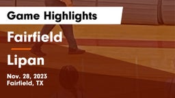 Fairfield  vs Lipan  Game Highlights - Nov. 28, 2023