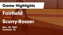 Fairfield  vs Scurry-Rosser  Game Highlights - Nov. 30, 2023