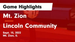 Mt. Zion  vs Lincoln Community  Game Highlights - Sept. 15, 2022